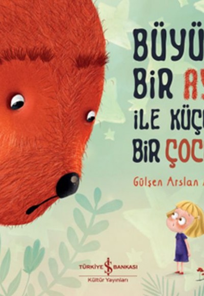 Büyük Bir Ayı İle Küçük Bir Çocuk Büyük Bir Ayı İle Küçük Bir Çocuk