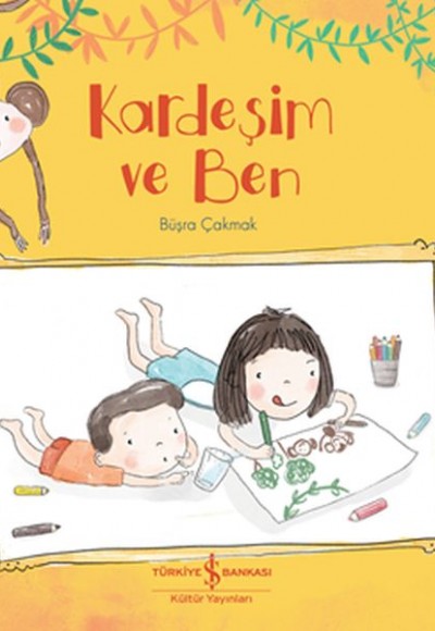 Kardeşim ve Ben Kardeşim ve Ben
