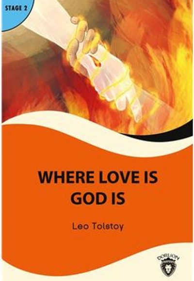 Where Love is God is Stage 2 Where Love is God is Stage 2