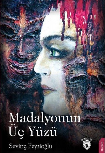 Madalyonun Üç Yüzü Madalyonun Üç Yüzü