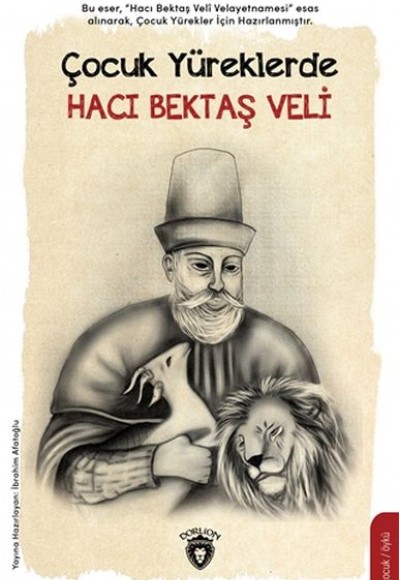 Çocuk Yüreklerde Hacı Bektaş Veli Çocuk Yüreklerde Hacı Bektaş Veli