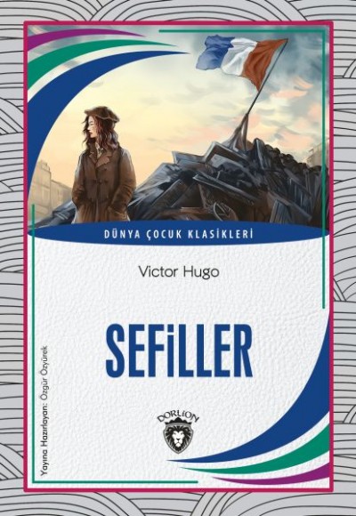 Sefiller Dünya Çocuk Klasikleri (7-12 Yaş) Sefiller Dünya Çocuk Klasikleri (7-12 Yaş)