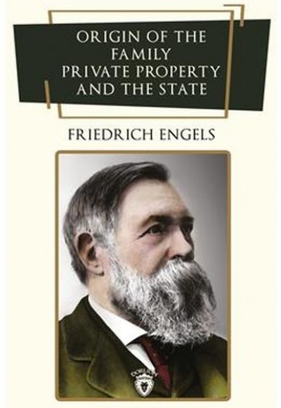 Origin Of The Family, Private Property And The State Origin Of The Family, Private Property And The State