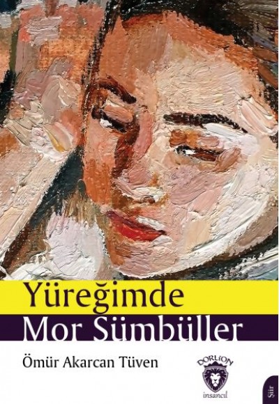 Yüreğimde Mor Sümbüller Yüreğimde Mor Sümbüller