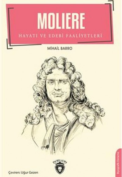 Moliere Hayatı Ve Edebi Faaliyetleri Moliere Hayatı Ve Edebi Faaliyetleri