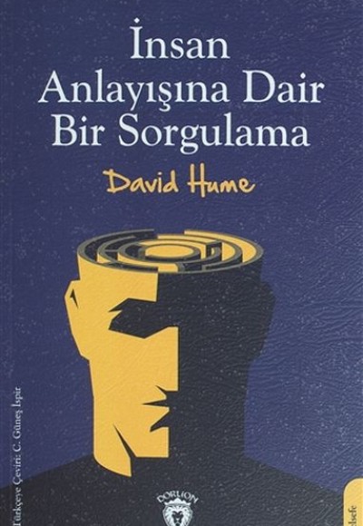 İnsan Anlayışına Dair Bir Sorgulama İnsan Anlayışına Dair Bir Sorgulama