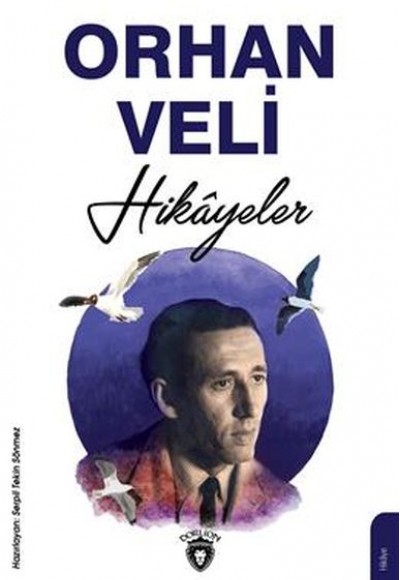 Orhan Veli Hikayeler Orhan Veli Hikayeler