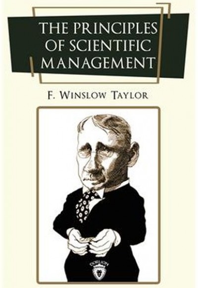 The Principles Of Scientific Management - İngilizce Roman The Principles Of Scientific Management - İngilizce Roman