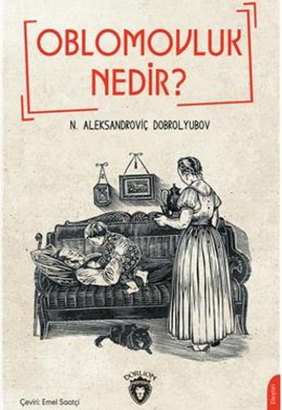 Oblomovluk Nedir? Oblomovluk Nedir?