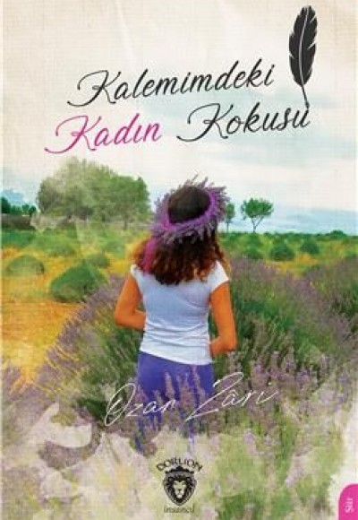 Kalemimdeki Kadın Kokusu Kalemimdeki Kadın Kokusu