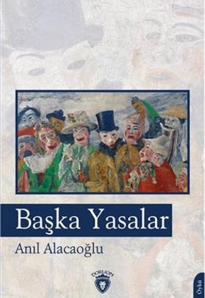 Başka Yasalar Başka Yasalar