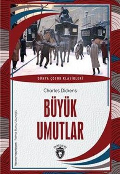 Büyük Umutlar - Dünya Çocuk Klasikleri Büyük Umutlar - Dünya Çocuk Klasikleri