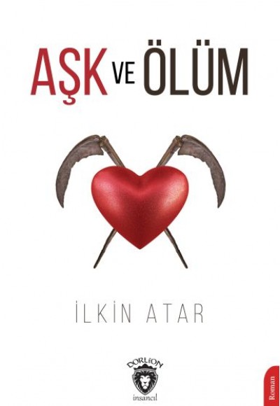 Aşk ve Ölüm Aşk ve Ölüm