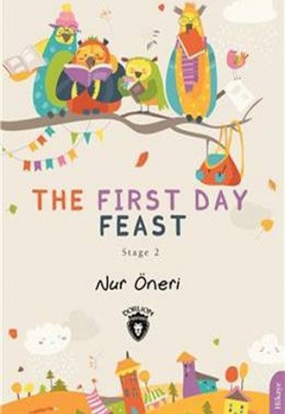 The First Day Feast - Stage 2 The First Day Feast - Stage 2