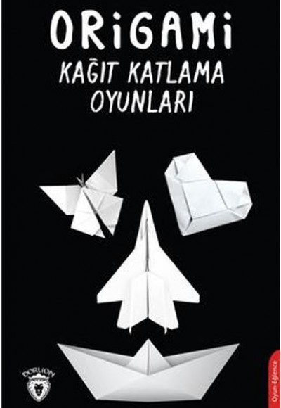 Origami Kağıt Katlama Oyunları Origami Kağıt Katlama Oyunları