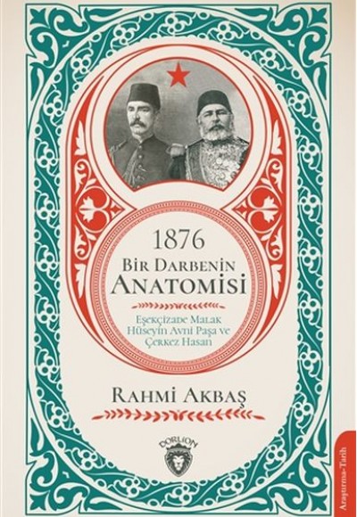 1876 - Bir Darbenin Anatomisi 1876 - Bir Darbenin Anatomisi