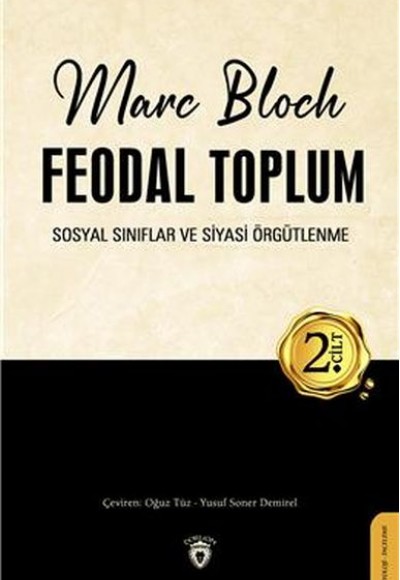 Feodal Toplum 2. Cilt Feodal Toplum 2. Cilt