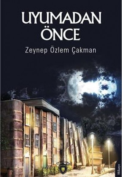 Uyumadan Önce Uyumadan Önce