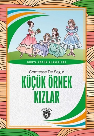 Küçük Örnek Kızlar Sofi’nin Maceraları 2 Dünya Çocuk Klasikleri (7-12 Yaş) Küçük Örnek Kızlar Sofi’nin Maceraları 2 Dünya Çocuk Klasikleri (7-12 Yaş)