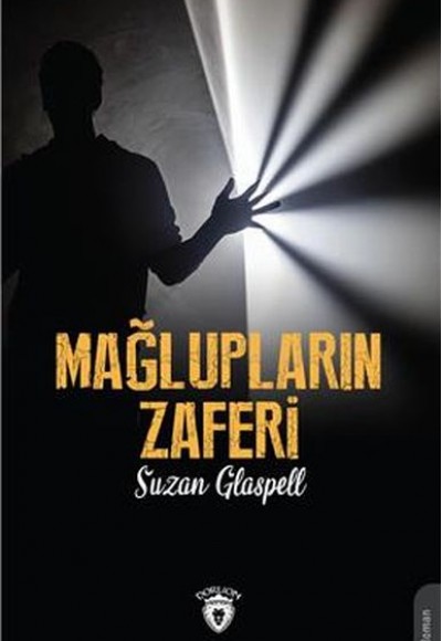 Mağlupların Zaferi Mağlupların Zaferi