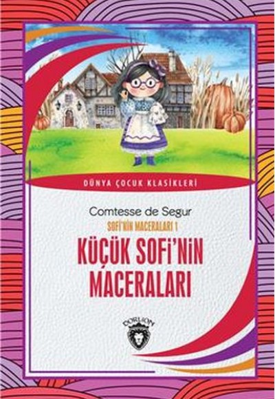 Küçük Sofi’nin Maceraları - Sofi’nin Maceraları 1 Küçük Sofi’nin Maceraları - Sofi’nin Maceraları 1