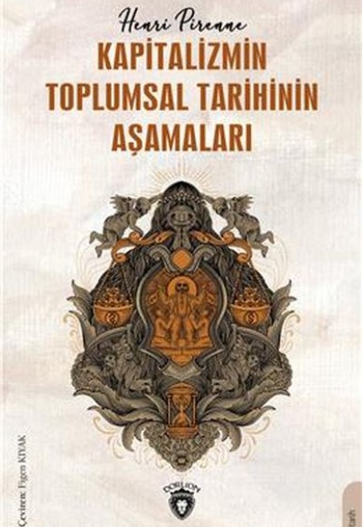 Kapitalizmin Toplumsal Tarihinin Aşamaları Kapitalizmin Toplumsal Tarihinin Aşamaları