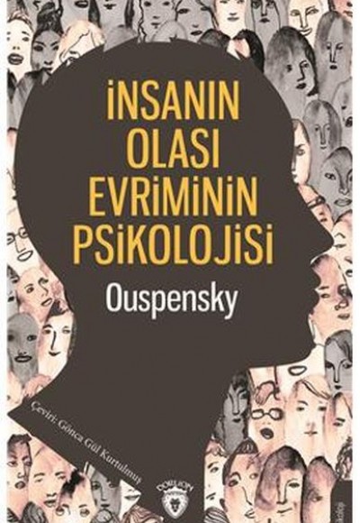 İnsanın Olası Evriminin Psikolojisi İnsanın Olası Evriminin Psikolojisi