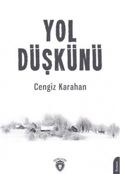 Yol Düşkünü Yol Düşkünü