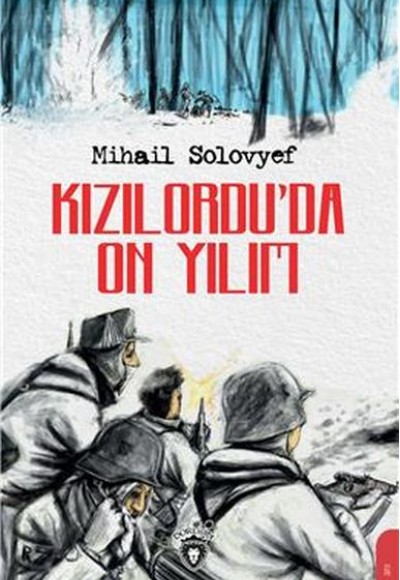 Kızılordu’da On Yılım Kızılordu’da On Yılım