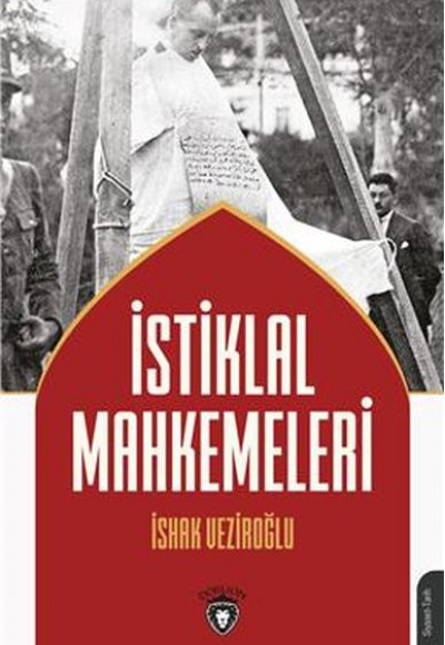 İstiklal Mahkemeleri İstiklal Mahkemeleri