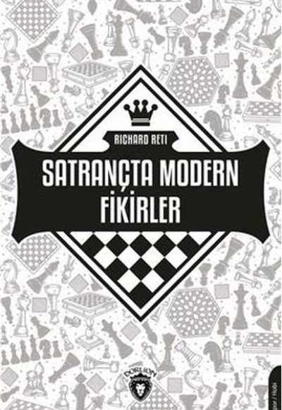 Satrançta Modern Fikirler Satrançta Modern Fikirler