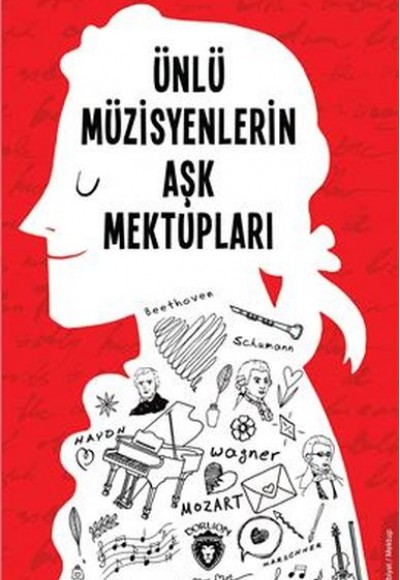 Ünlü Müzisyenlerin Aşk Mektupları Ünlü Müzisyenlerin Aşk Mektupları