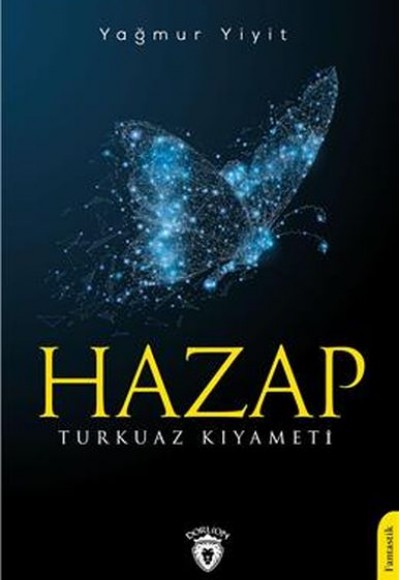 Hazap Turkuaz Kıyameti Hazap Turkuaz Kıyameti