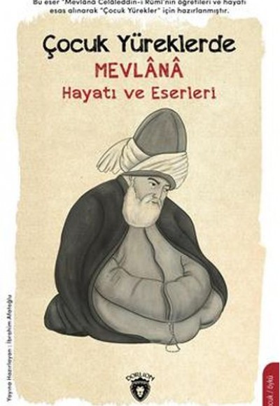 Çocuk Yüreklerde Mevlana Çocuk Yüreklerde Mevlana