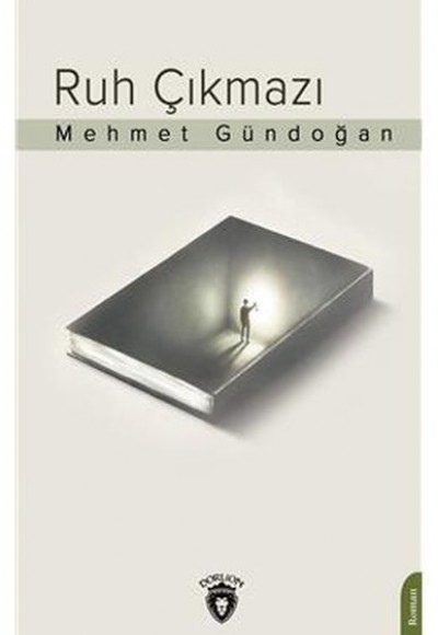 Ruh Çıkmazı Ruh Çıkmazı