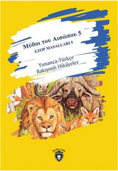 Ezop Masalları 5 Ezop Masalları 5