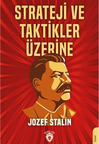 Strateji ve Taktikler Üzerine Strateji ve Taktikler Üzerine