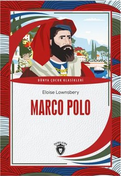 Marco Polo Dünya Çocuk Klasikleri (7-12 Yaş) Marco Polo Dünya Çocuk Klasikleri (7-12 Yaş)