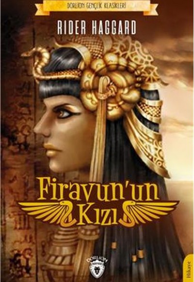 Firavunun Kızı - Gençlik Klasikleri Firavunun Kızı - Gençlik Klasikleri