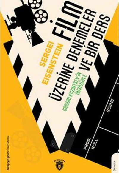 Film Üzerine Denemeler Ve Bir Ders Film Üzerine Denemeler Ve Bir Ders