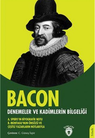 Denemeler Ve Kadimlerin Bilgeliği Denemeler Ve Kadimlerin Bilgeliği