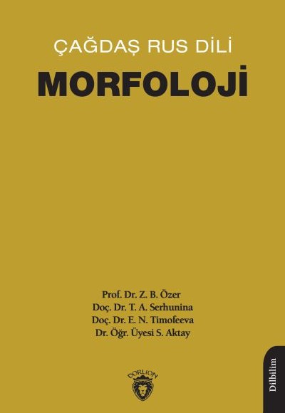 Çağdaş Rus Dili - Morfoloji Çağdaş Rus Dili - Morfoloji