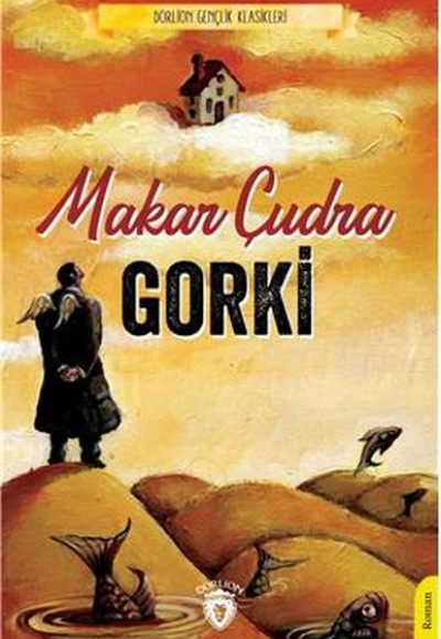 Makar Çudra - Gençlik Klasikleri Makar Çudra - Gençlik Klasikleri