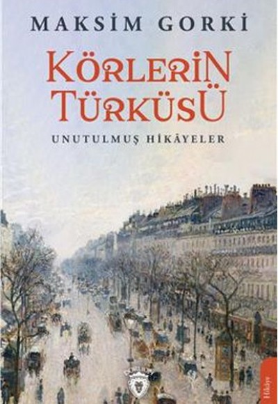 Körlerin Türküsü Unutulmuş Hikayeler Körlerin Türküsü Unutulmuş Hikayeler