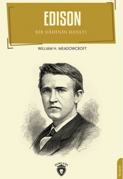 Edison - Bir Dâhinin Hayatı Edison - Bir Dâhinin Hayatı
