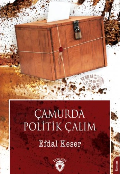 Çamurda Politik Çalım Çamurda Politik Çalım
