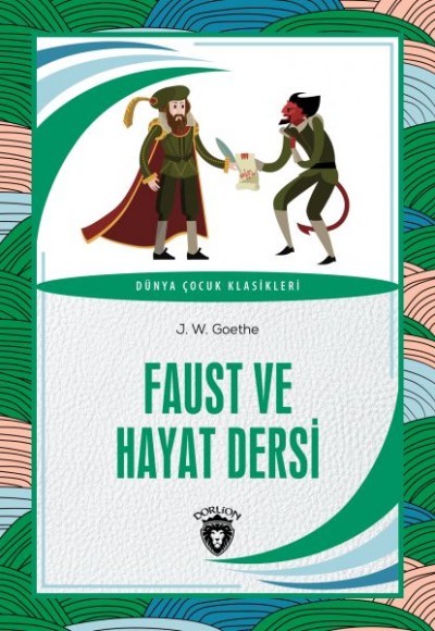 Faust ve Hayat Dersi Faust ve Hayat Dersi