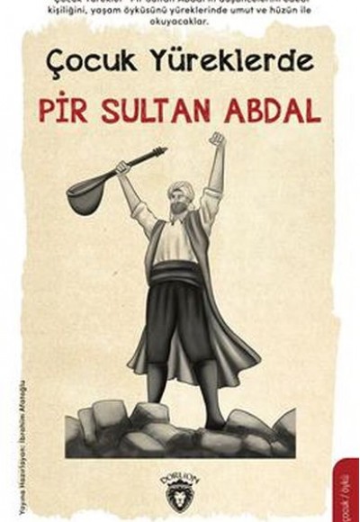Çocuk Yüreklerde Pir Sultan Abdal Çocuk Yüreklerde Pir Sultan Abdal