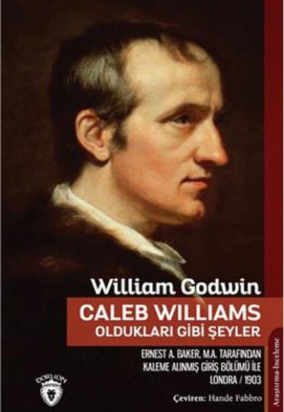 Caleb Williams - Oldukları Gibi Şeyler Caleb Williams - Oldukları Gibi Şeyler