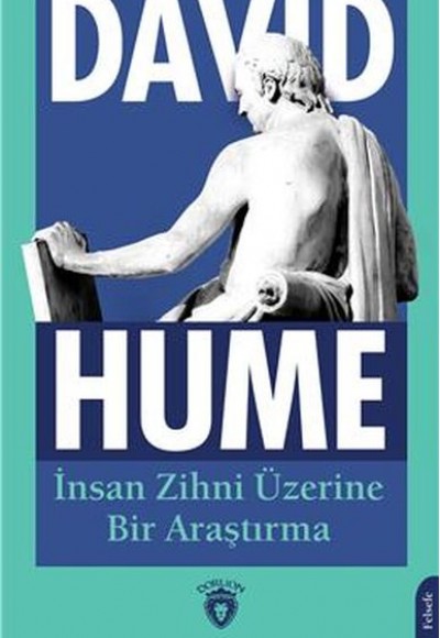 İnsan Zihni Üzerine Bir Araştırma İnsan Zihni Üzerine Bir Araştırma